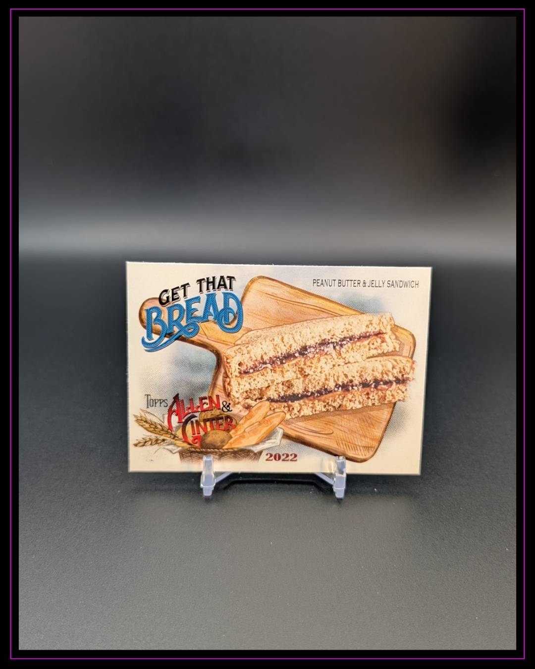 2022 Topps Allen & Ginter #GTB-4 Peanut Butter Jelly Sandwich Get That Bread